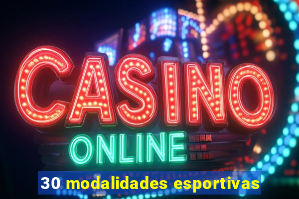 30 modalidades esportivas